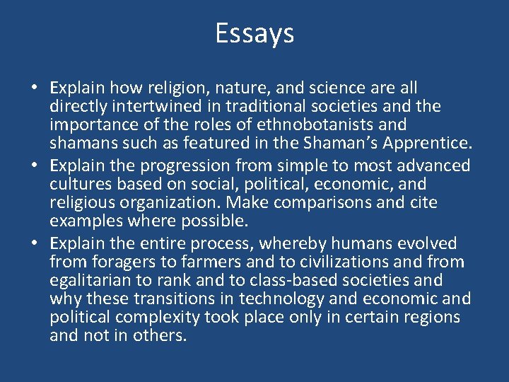 Essays • Explain how religion, nature, and science are all directly intertwined in traditional