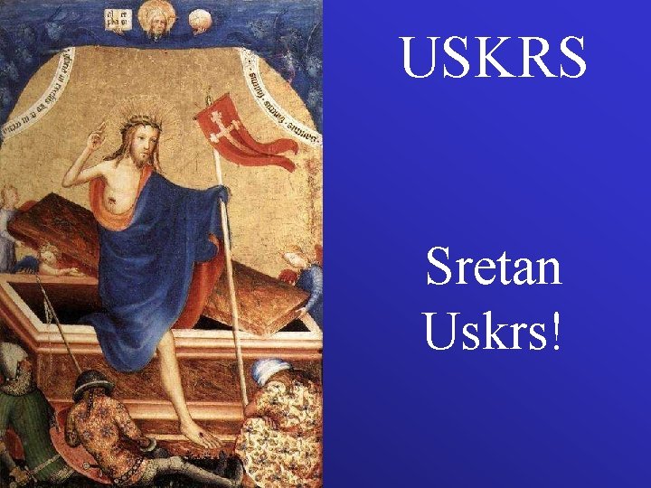 USKRS Sretan Uskrs! 