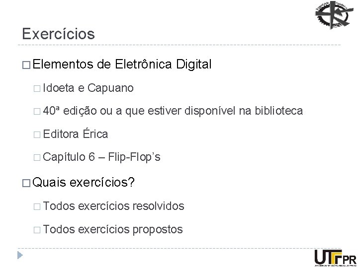 Exercícios � Elementos � Idoeta � 40ª de Eletrônica Digital e Capuano edição ou