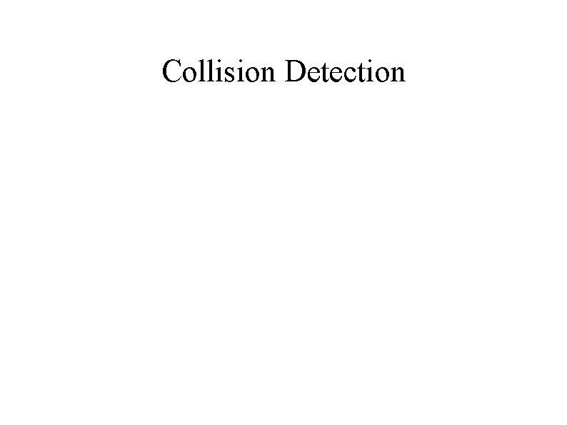 Collision Detection 