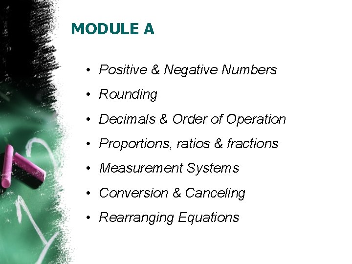 MODULE A • Positive & Negative Numbers • Rounding • Decimals & Order of