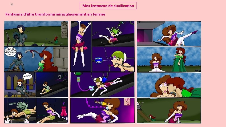 33 Mes fantasme de sissification Fantasme d’être transformé miraculeusement en femme 