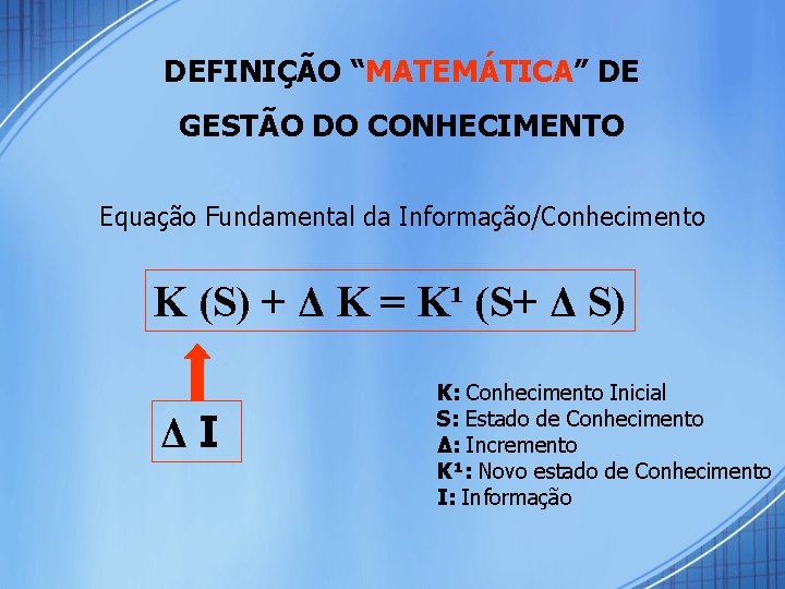 Gesto do Conhecimento Porto Alegre Julho2008 Gesto do