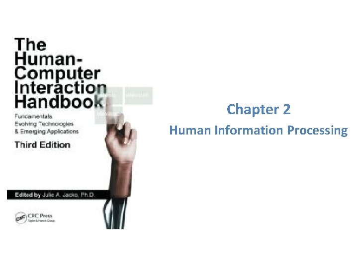 Chapter 2 Human Information Processing 