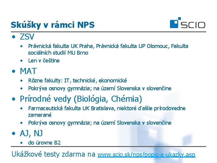 Skúšky v rámci NPS • ZSV • • Právnická fakulta UK Praha, Právnická fakulta