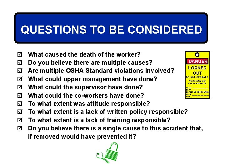 QUESTIONS TO BE CONSIDERED þ þ þ þ þ What caused the death of