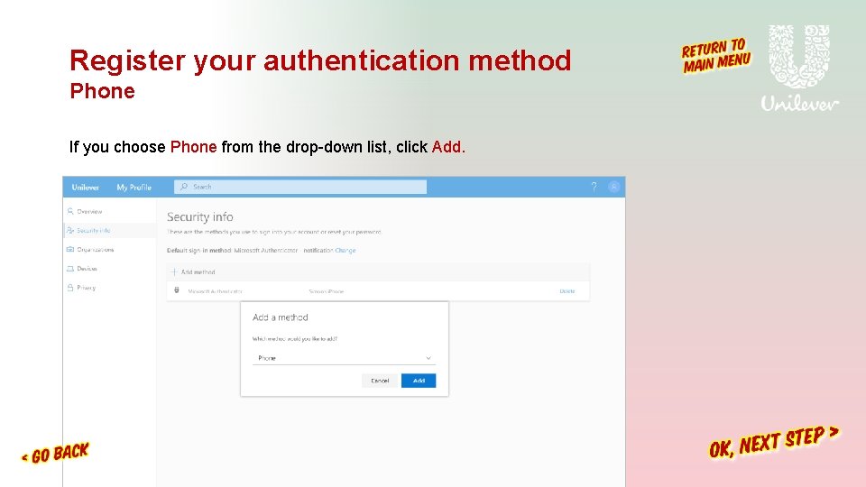 Register your authentication method Phone If you choose Phone from the drop-down list, click Register your authentication method Phone If you choose Phone from the drop-down list, click