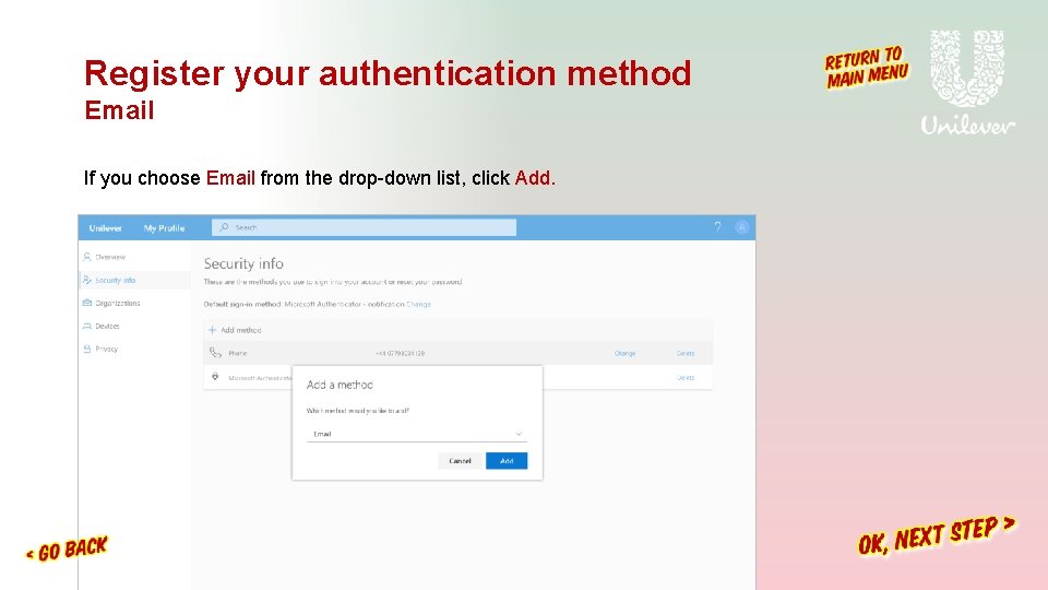 Register your authentication method Email If you choose Email from the drop-down list, click Register your authentication method Email If you choose Email from the drop-down list, click