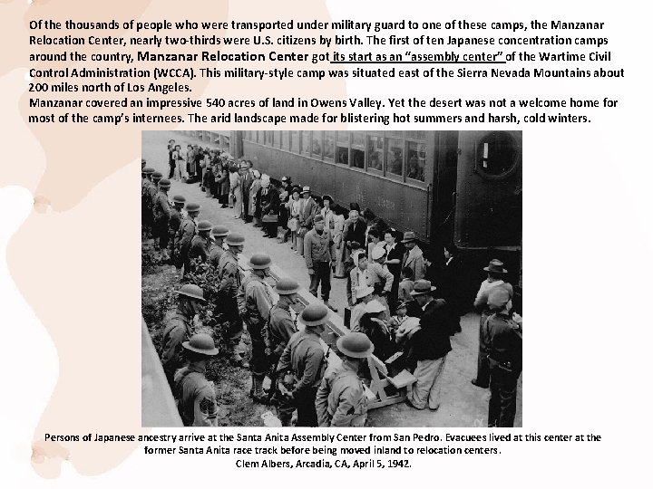 Of the thousands of people who were transported under military guard to one of