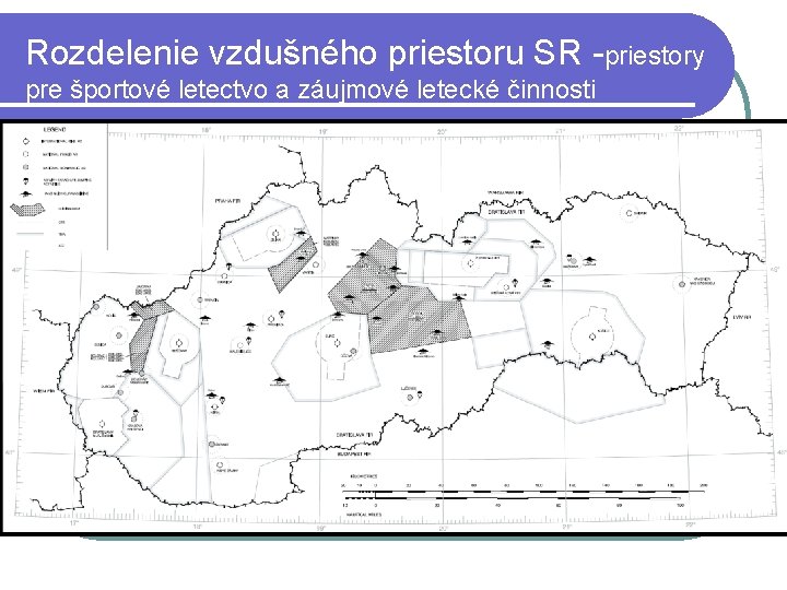 Rozdelenie vzdušného priestoru SR -priestory pre športové letectvo a záujmové letecké činnosti 