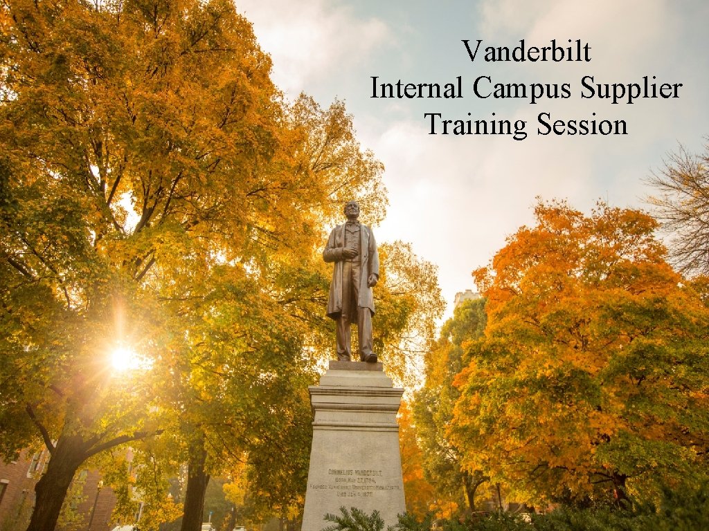 Vanderbilt Internal Campus Supplier Training Session 