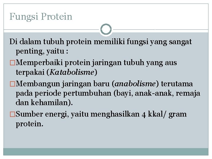 Fungsi Protein Di dalam tubuh protein memiliki fungsi yang sangat penting, yaitu : �Memperbaiki