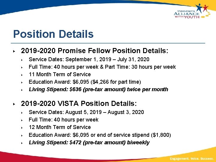 Position Details ▶ 2019 -2020 Promise Fellow Position Details: ▶ ▶ ▶ Service Dates: