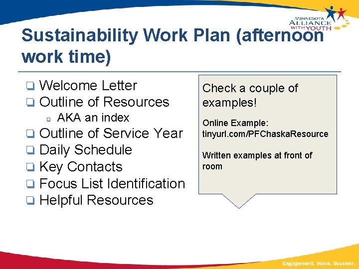 Sustainability Work Plan (afternoon work time) ❏ Welcome Letter ❏ Outline of Resources ❏