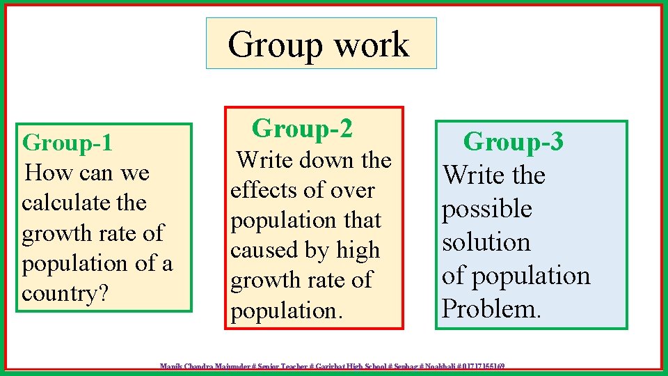 Group work Group-1 How can we calculate the growth rate of population of a