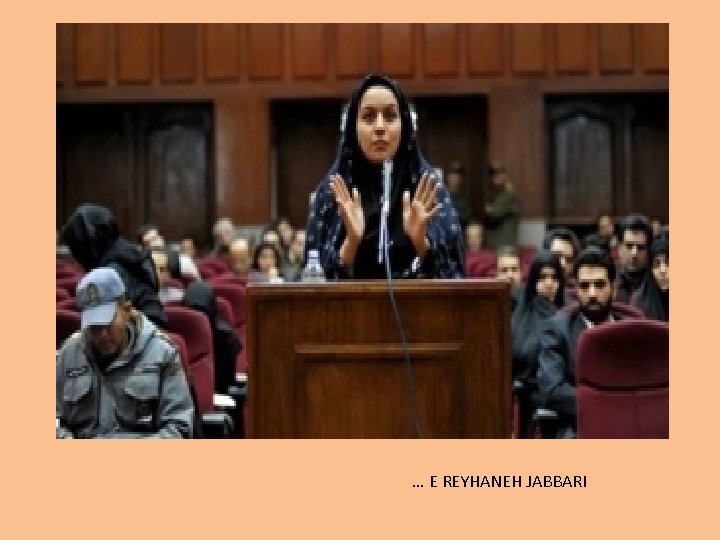 … E REYHANEH JABBARI … E REYHANEH JABBARI