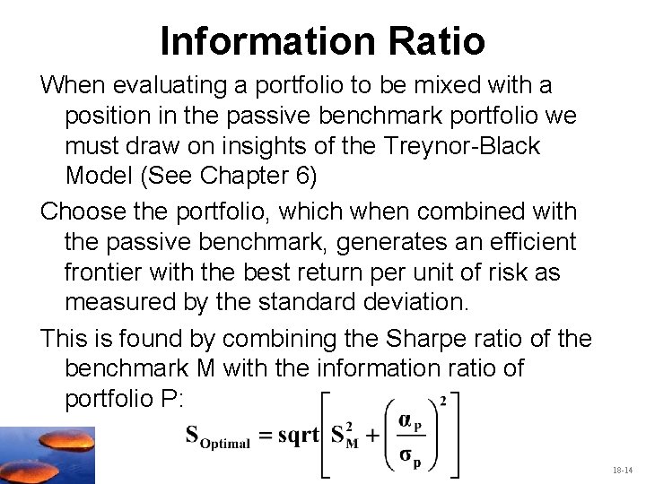 Information Ratio When evaluating a portfolio to be mixed with a position in the