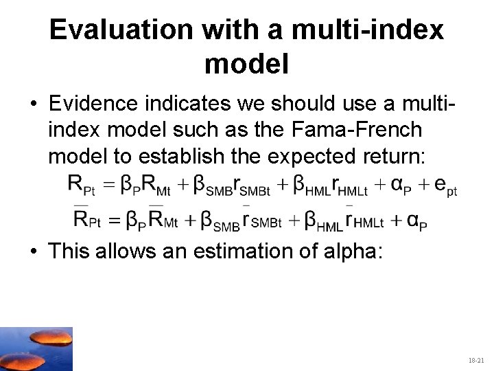 Evaluation with a multi-index model • Evidence indicates we should use a multiindex model