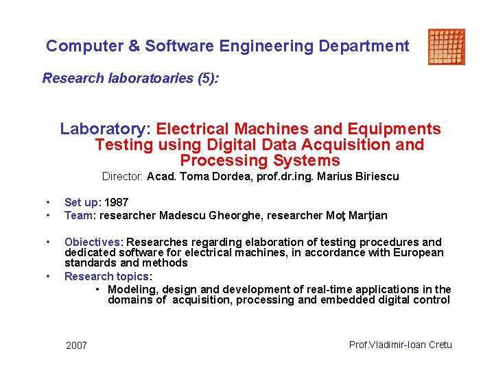 Computer & Software Engineering Department Research laboratoaries (5): Laboratory: Electrical Machines and Equipments Testing