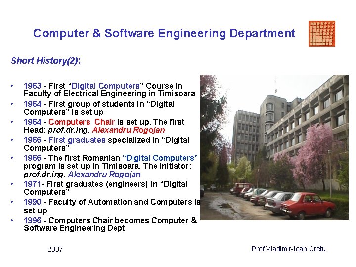 Computer & Software Engineering Department Short History(2): • • 1963 - First “Digital Computers”