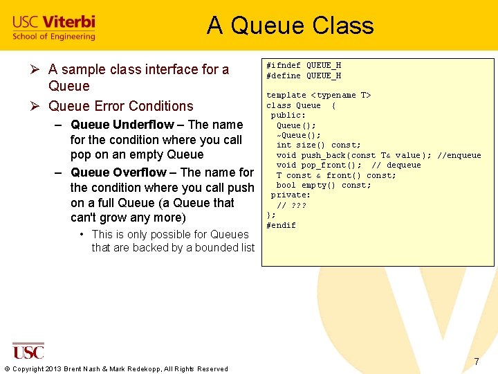 A Queue Class Ø A sample class interface for a Queue Ø Queue Error