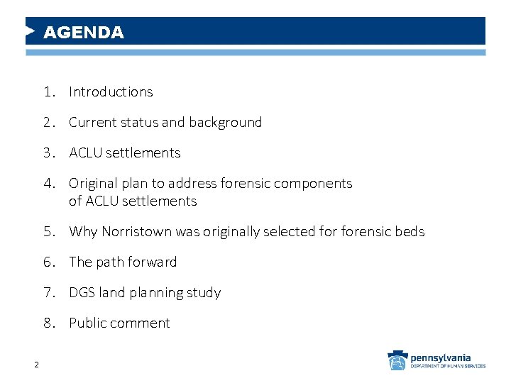 AGENDA 1. Introductions 2. Current status and background 3. ACLU settlements 4. Original plan