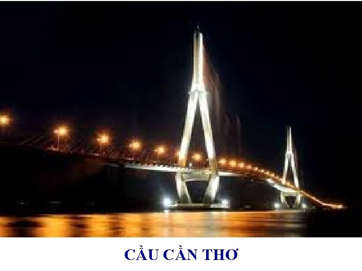 CẦU CẦN THƠ 