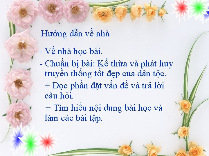 Hướng dẫn về nhà - Về nhà học bài. - Chuẩn bị bài: Kế