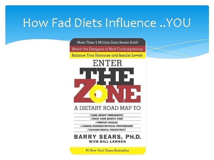 How Fad Diets Influence. . YOU 