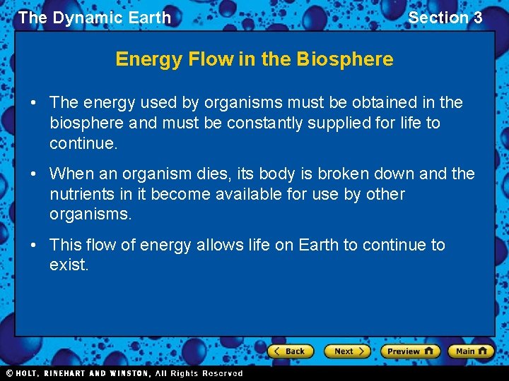 The Dynamic Earth Section 3 Energy Flow in the Biosphere • The energy used