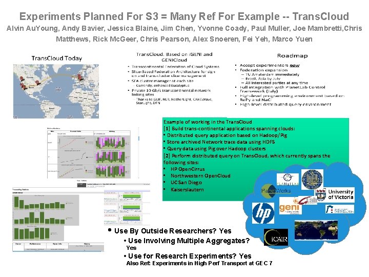 Experiments Planned For S 3 = Many Ref For Example -- Trans. Cloud Alvin