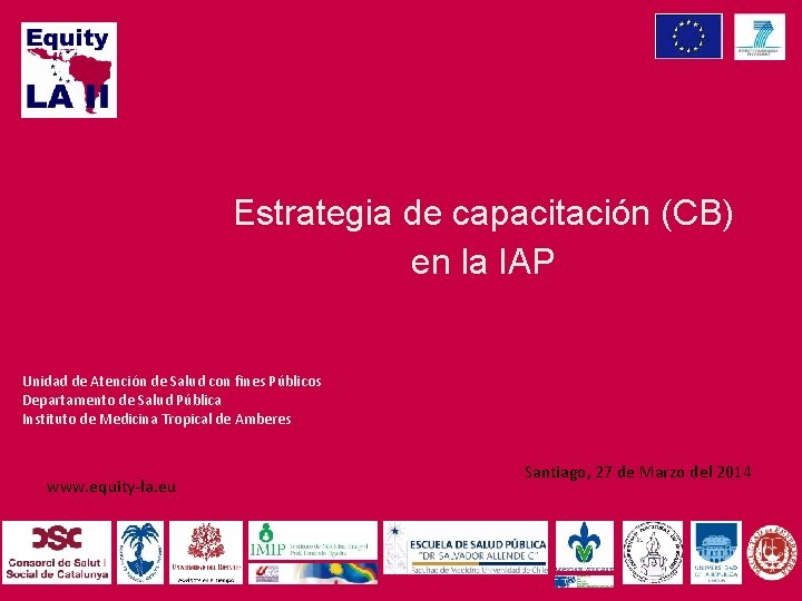 Estrategia de capacitación (CB) en la IAP Unidad de Atención de Salud con fines