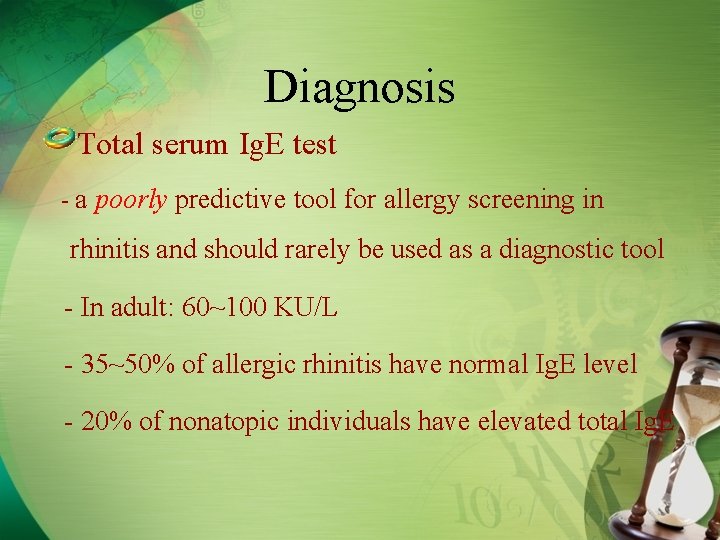 Diagnosis Total serum Ig. E test - a poorly predictive tool for allergy screening