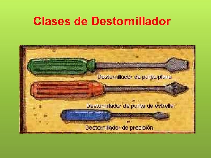 Clases de Destornillador 