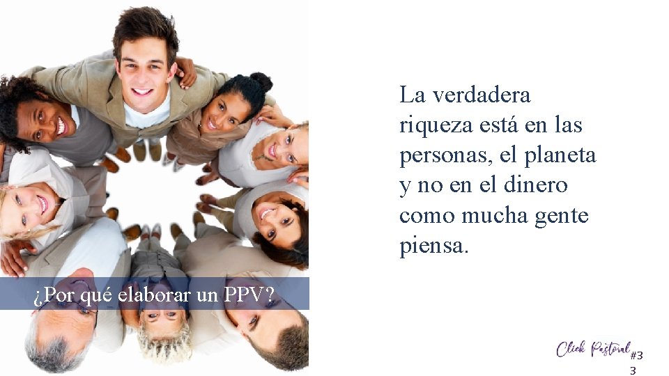 La verdadera riqueza está en las personas, el planeta y no en el dinero