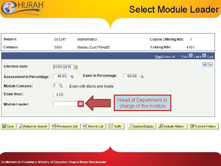 Select Module Leader Head of Department in charge of the module 