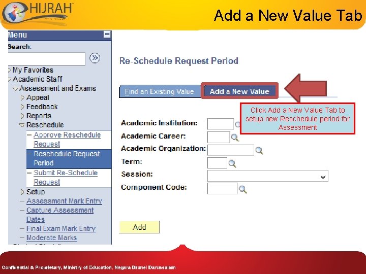 Add a New Value Tab Click Add a New Value Tab to setup new