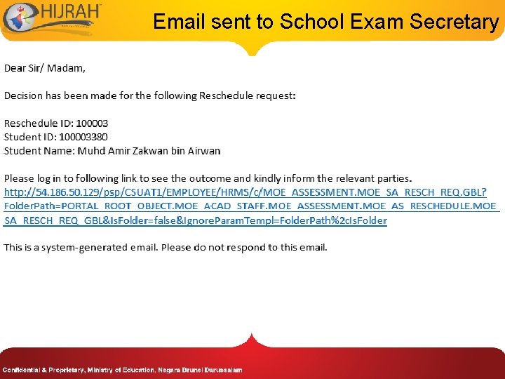 Email sent to School Exam Secretary 