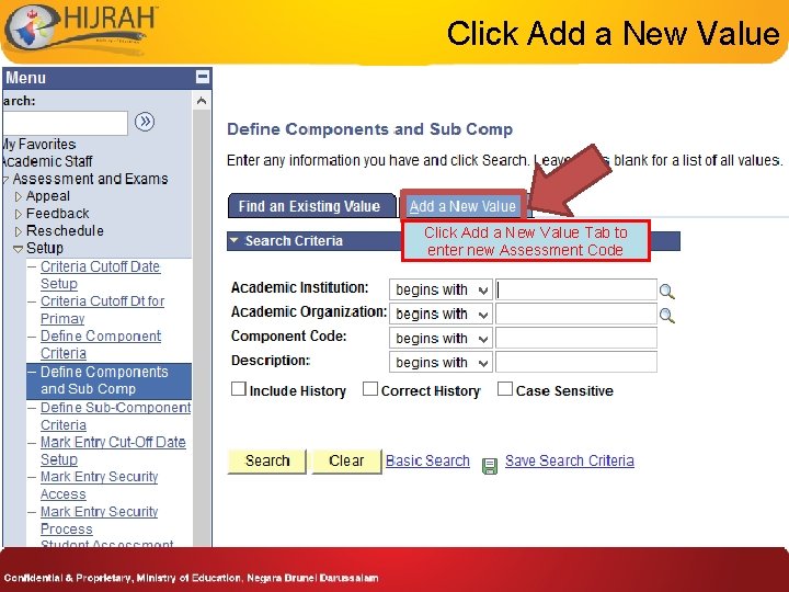 Click Add a New Value Tab to enter new Assessment Code 