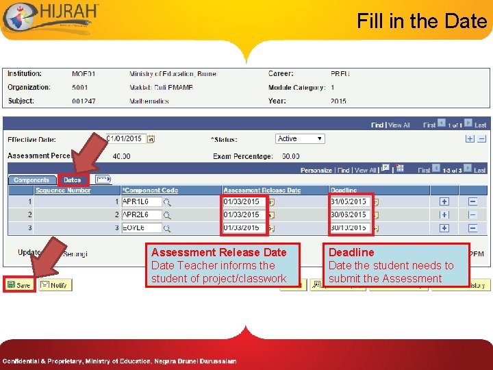 Fill in the Date Assessment Release Date Teacher informs the student of project/classwork Deadline