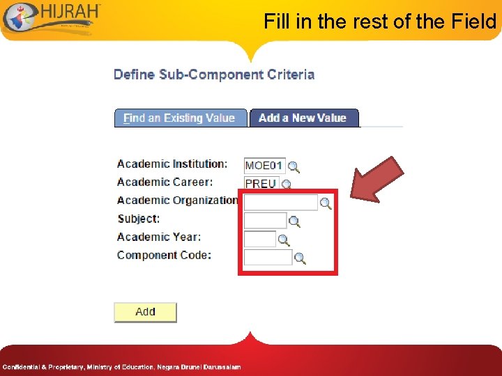 Fill in the rest of the Field 