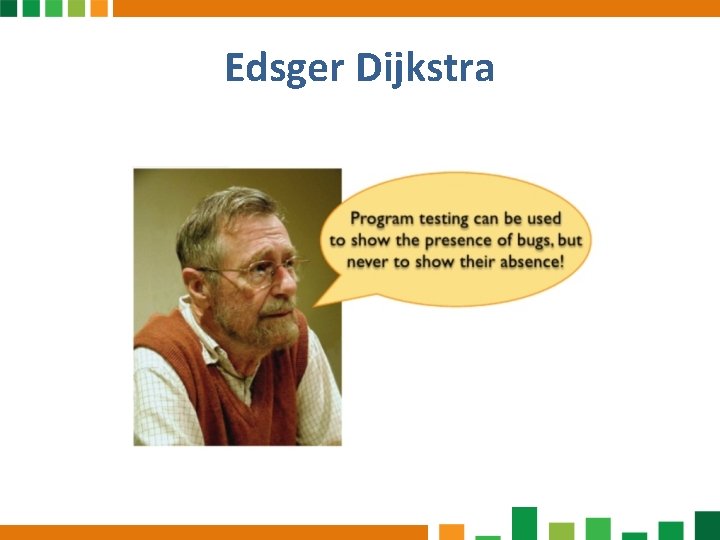 Edsger Dijkstra 