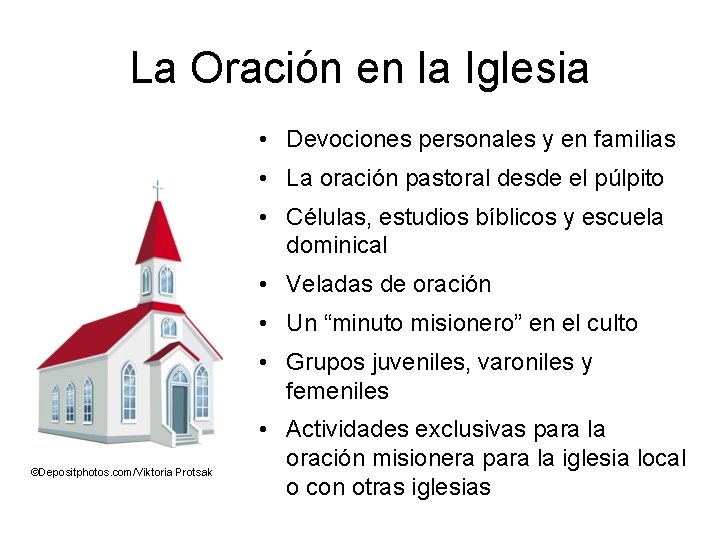 La Oración en la Iglesia • Devociones personales y en familias • La oración