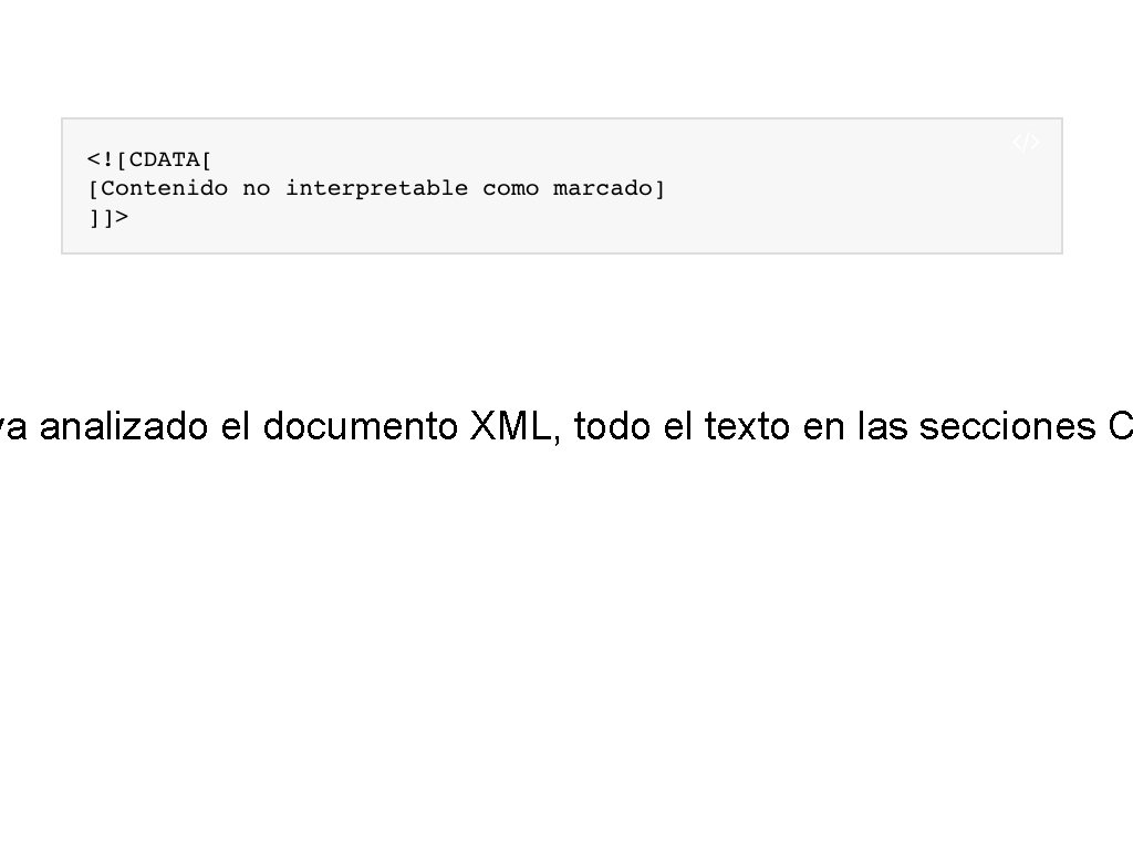 ya analizado el documento XML, todo el texto en las secciones C 