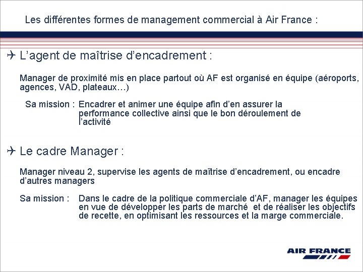 Les différentes formes de management commercial à Air France : L’agent de maîtrise d’encadrement