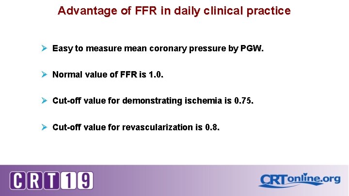 Advantage of FFR in daily clinical practice Ø Easy to measure mean coronary pressure