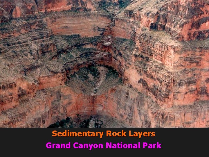 Sedimentary Rock Layers Grand Canyon National Park 