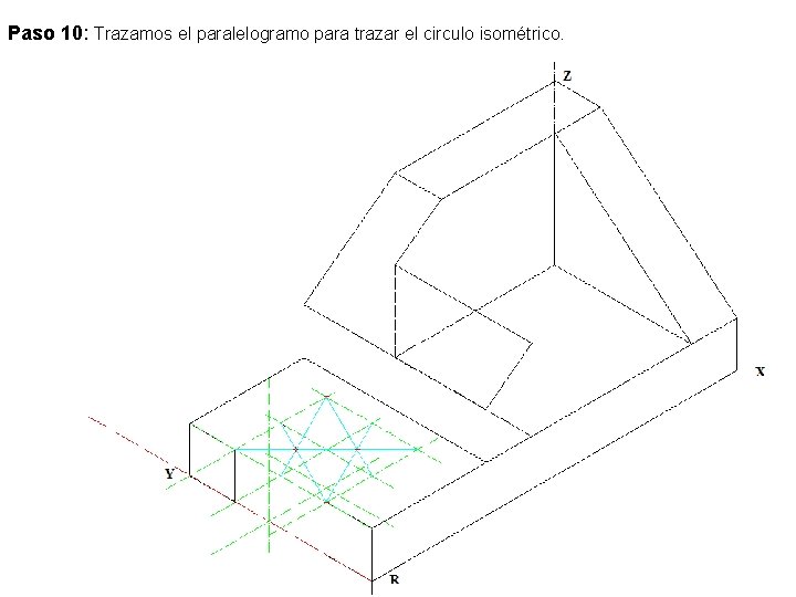 Paso 10: Trazamos el paralelogramo para trazar el circulo isométrico. 