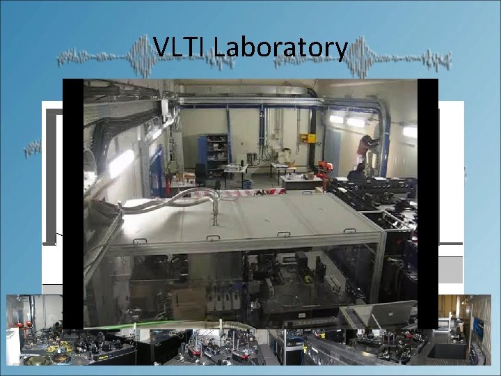 VLTI Laboratory 