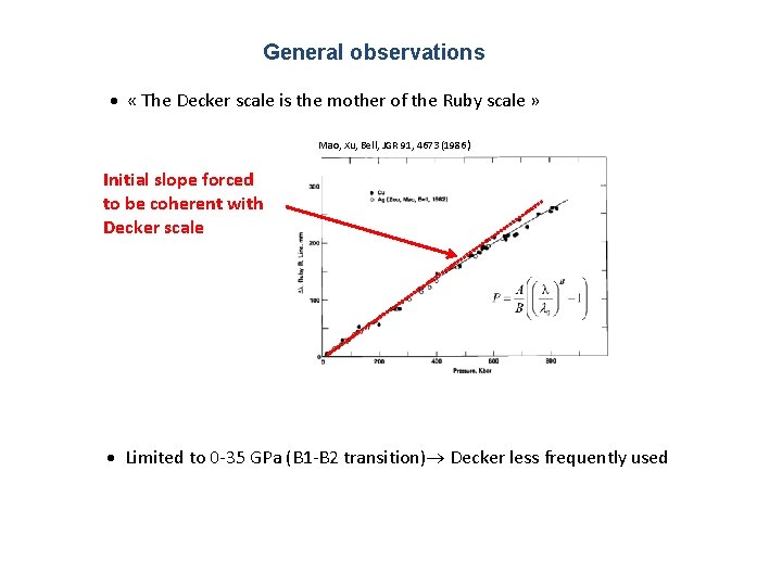 General observations « The Decker scale is the mother of the Ruby scale »